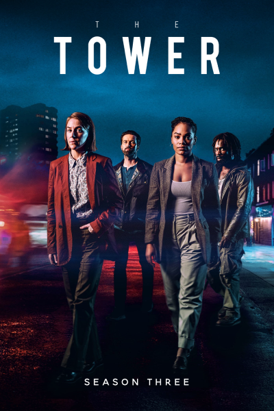 Башня / The Tower / Сезон: 3 / Серии: 1-4 из 4 (Фэй Гилберт, Джим Лоуч) [2024, Великобритания, драма, криминал, детектив, WEB-DL 1080p] MVO (TVShows) + Original + Sub (Eng)