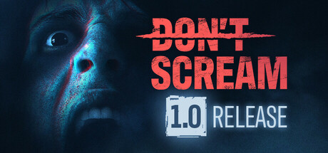 [DL] Don't Scream [P] [RUS + ENG + 15 / ENG] (2024, Horror) (1.0) [Portable]