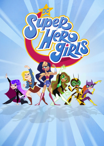 DC Девчонки-супергерои / DC Super Hero Girls / Сезон: 1 / Серии: 1-52 из 52 (Natalie Wetzig / Натали Ветциг) [2019, США, фантастика, фэнтези, боевик, комедия, приключения, WEB-DL 1080p] Dub + Original + Sub (Eng)