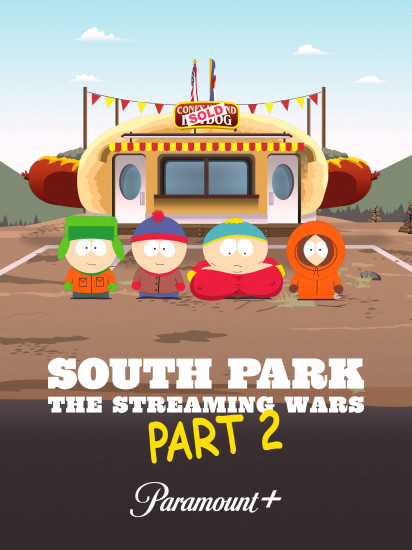 Южный Парк: Потоковые Войны Часть 2 / South Park: The Streaming Wars Part 2 (Трей Паркер / Trey Parker) [2022, США, Комедия, WEB-DL 2160p] MVO (NewComers, HDrezka) + Original (ENG) + Sub (ENG)