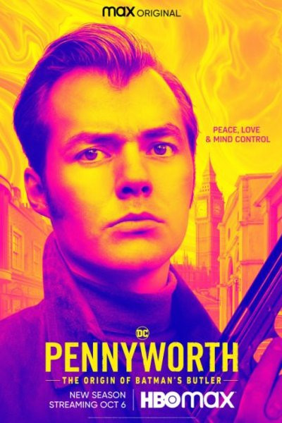 Пенниуорт / Pennyworth / Сезон: 3 / Серии: 1-10 из 10 (Роб Бэйли, Дэнни Кэннон, Джон Ист) [2022, США, боевик, драма, криминал, WEB-DLRip] MVO (LostFilm) + Original