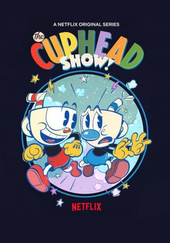 Шоу Чашека! / The Cuphead Show! / Сезон: 2 / Серии: 3 из 13 (Клэй Морроу, Адам Палоян) [2022, США, Канада, мультфильм, мюзикл, фэнтези, боевик, комедия, приключения, WEB-DL 1080p] Dub (ZeroVoice) + Original Eng