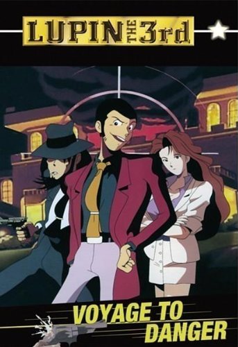 Люпен III: Опасный вояж / Lupin III: Voyage to Danger [Special] [1 из 1] [Без хардсаба] [RUS(int), JAP, Sub] [1993, приключения, комедия, BDRip]