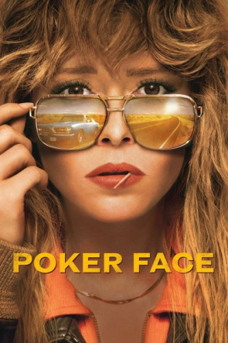 Покерфейс / Poker Face / Сезон: 1 / Серии: 1-10 из 10 (Райан Джонсон, Иэн Б. МакДональд, Яница Браво) [2023, США, драма, криминал, детектив, WEB-DLRip] MVO (HDrezka Studio)