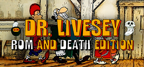 Dr Livesey Rom and Death Edition [P] [RUS + ENG / RUS] (2023) (0.00001) [P2P]