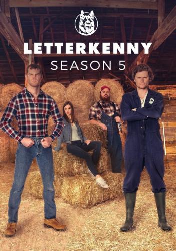 Леттеркенни / Letterkenny / Сезон: 5 / Серии: (1-6) из 6 (Джейкоб Тирни, Тео Ким, Спенсер Мэйби) [2018, Канада, Комедия, WEB-DL 1080p] MVO (Jaskier)