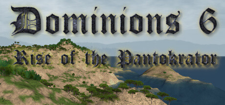 Dominions 6 - Rise of the Pantokrator [P] [ENG] (2024) (6.01) [Portable]