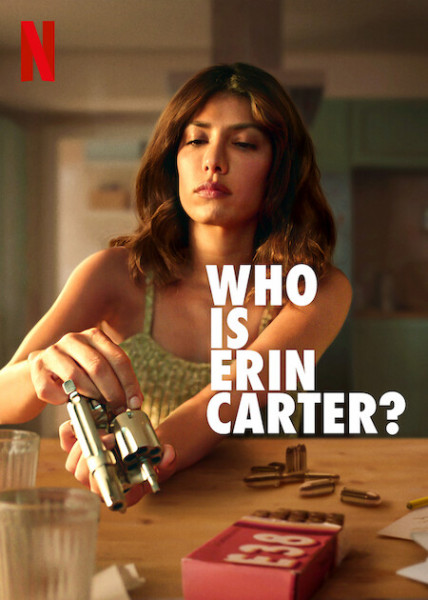 Кто такая Эрин Картер? / Who Is Erin Carter? / Сезон: 1 / Серии: 1-7 из 7 (Эшли Вэй, Савина Делликур, Билл Иглз) [2023, Великобритания, США, боевик, триллер, криминал, приключения, WEB-DL 1080p] MVO (HDRezka) + Original + Sub (Rus, Eng)