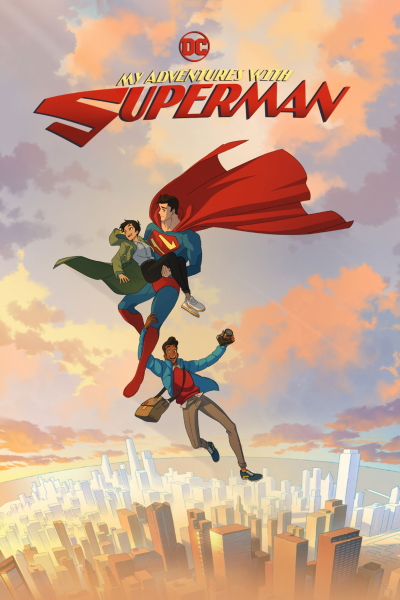 Мои приключения с Суперменом / My Adventures with Superman / Сезон: 1 / Серии: 10 из 10 (Йен Беннетт/ Jen Bennett, Диана Хух / Diana Huh, Кики Манрикью / Kiki Manrique) [2023, США, приключения, экшн, экранизация комиксов, WEB-DL 1080p] Original Eng + Rus Sub