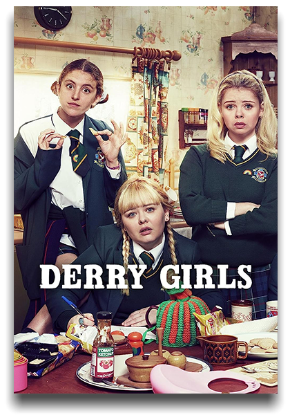 Девчонки из Дерри / Derry Girls / Сезон: 3 / Серии: 1-7 из 7 (Майкл Леннокс) [2022, Великобритания, комедия, WEB-DL 1080p] MVO (TVShows) + Original + Sub (Rus, Eng)