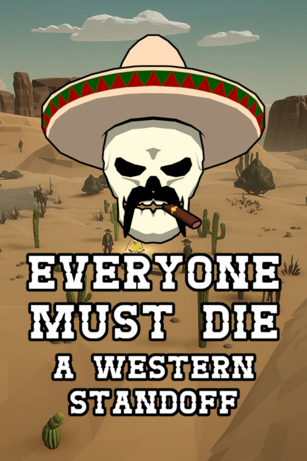 Everyone Must Die: A Western Standoff [P] [ENG] (2023) (1.0.1) [Scene]