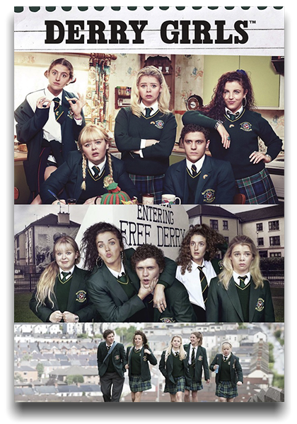 Девчонки из Дерри / Derry Girls / Сезон: 2 / Серии: 1-6 из 6 (Майкл Леннокс) [2019, Великобритания, комедия, WEB-DL 1080p] MVO (TVShows) + Original + Sub (Rus, Eng)