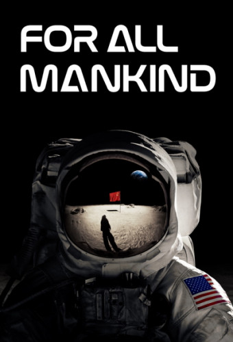 Ради всего человечества / For All Mankind / Сезон: 4 / Серии: 1-10 из 10 (Мира Менон, Аллен Култер, Джон Дал) [2023, США, фантастика, драма, WEB-DLRip] MVO (TVShows)