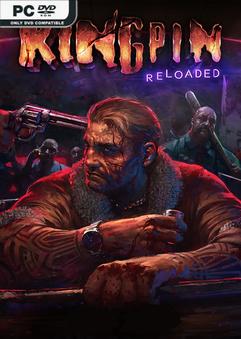 Kingpin: Reloaded [P] [RUS + ENG + 8 / ENG] (2023) [P2P]