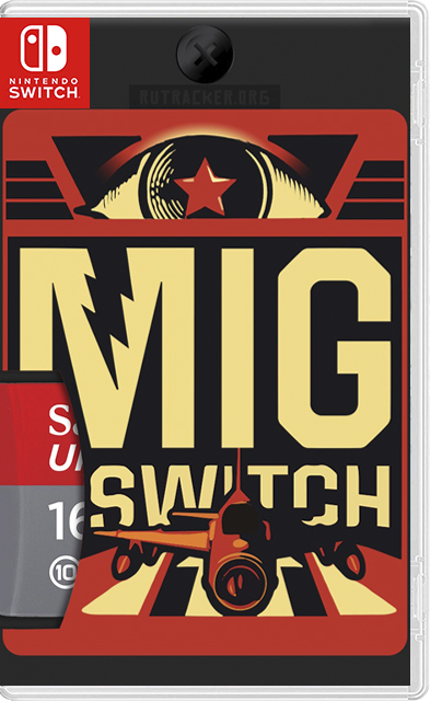 [Nintendo Switch] MIG Switch Game Collection: сборник из 470 игр для флеш-картриджа MIG Switch [XCI+BIN][RUS/Multi]