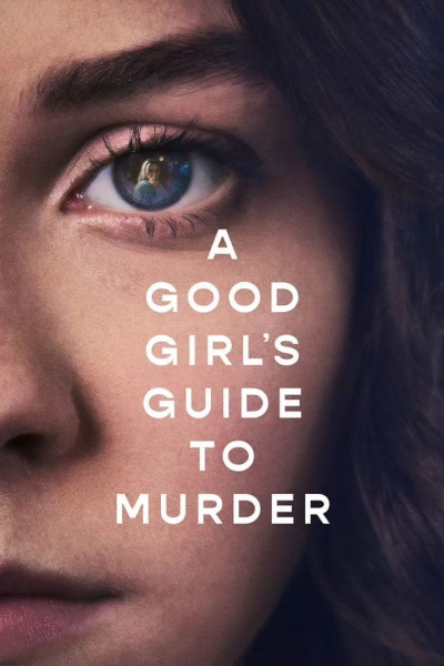 Хороших девочек не убивают / A Good Girl's Guide to Murder / Сезон: 1 / Серии: 1-6 из 6 (Долли Уэллс) [2024, Великобритания, триллер, детектив, WEB-DL 1080p] 3 x MVO (HDRezka Studio, TVShows, Red Head Sound) + Original (Eng) + Sub (Rus, Eng)