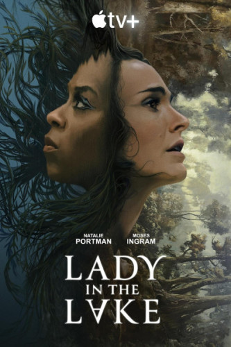 Женщина в озере / Lady in the Lake / Сезон: 1 / Серии: 1-7 из 7 (Альма Харель) [2024, США, драма, криминал, детектив, WEB-DLRip] MVO (TVShows)