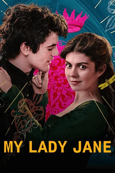 Моя леди Джейн / My Lady Jane / Сезон: 1 / Серии: 1-8 из 8 (Джеми Бэббит, Стефан Шварц) [2024, США, фэнтези, мелодрама, комедия, история, HEVC, HDR10+, WEB-DL 2160p, 4k] 2x MVO (HDRezka, TVShows) + Original + Sub (Rus, Eng)