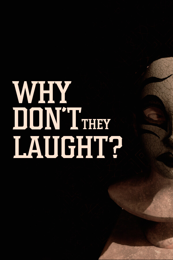 [DL] Why don't they laugh? [P] [RUS + ENG + 1 / ENG] (2024, Horror) (1.18) [Portable]