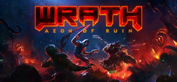 [DL] Wrath: Aeon of Ruin [P] [RUS + ENG + 6 / ENG] (2024, FPS) (1.0) [Scene]