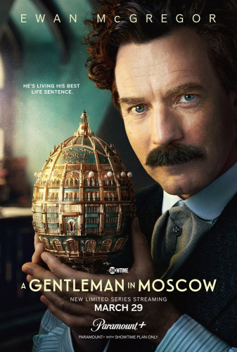 Джентльмен в Москве / A Gentleman in Moscow / Сезон: 1 / Серии: 1 из 8 (Сэм Миллер, Сара О’Горман) [2024, Великобритания, триллер, драма, история, WEB-DL 1080p] MVO (Jaskier) + Original