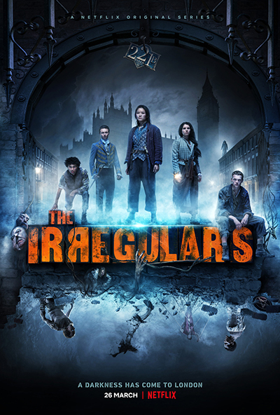 Нерегулярные части / The Irregulars / Сезон: 1 / Серии: 1-8 из 8 (Джонни Кентон) [2021, Великобритания, фэнтези, драма, криминал, детектив, WEB-DL 1080p] Dub (SDI Media) + Original + Sub (Rus, Eng, Multi)