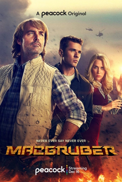 МакГрубер / MacGruber / Сезон: 1 / Серии: 1-8 из 8 (Джон Соломон, Йорма Такконе) [2021, США, Боевик, комедия, WEB-DL 1080p] MVO (TVShows) + Original + Sub Eng