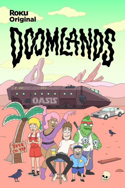 Думлэндс / Doomlands / Сезон: 1 / Серии: 1-7 из 10 (Марк Литтл, Кайла Лоретт, Джош О'киф) [2022, США, Канада, комедия, приключения, WEB-DLRip] MVO (NewStation)+ Original (Eng)