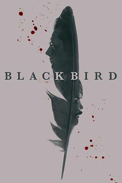 Чёрная птица / Black Bird / Сезон: 1 / Серии: 1-6 из 6 (Михаэль Р. Роскам, Джо Чаппелль, Джим МакКэй) [2022, США, Триллер, драма, криминал, WEB-DLRip] Dub (Пифагор) + Original + Sub (Rus, Eng)