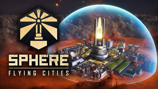 Sphere: Flying Cities [L] [RUS + ENG + 6 / ENG] (2022) (1.0.4 + 1 DLC) [GOG]