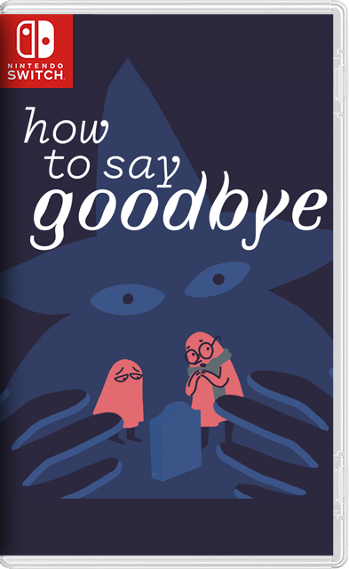 [Nintendo Switch] How to Say Goodbye [NSZ][ENG]