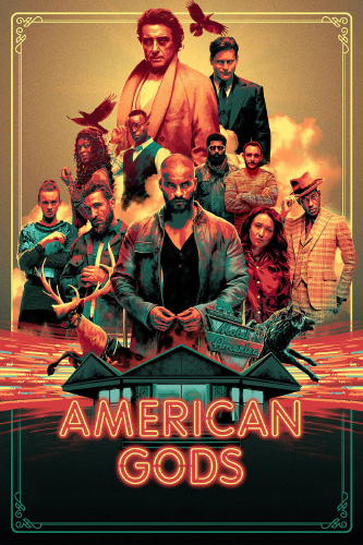 Американские боги / American Gods / Сезон: 1-3 / Серии: 1-26 из 26 (Дэвид Слэйд, Крис Бирн, Адам Кэйн) [2017-2021, США, Фэнтези, драма, детектив, WEB-DLRip] Dub (Нота) + Original + Sub (Rus, Eng)