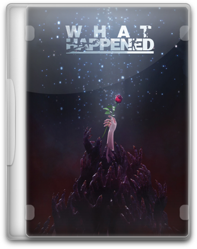 What Happened [P] [RUS + ENG + 8 / ENG] (2020) (1.0) [Scene]