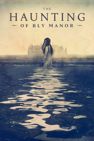 Призраки усадьбы Блай / The Haunting of Bly Manor / Сезон: 1 / Серии: 1-9 из 9 (Майк Флэнеган) [2020, США, ужасы, триллер, драма, детектив, WEB-DL 1080p] Dub (SDI Media) + Original + Sub (Rus, Eng, Multi)