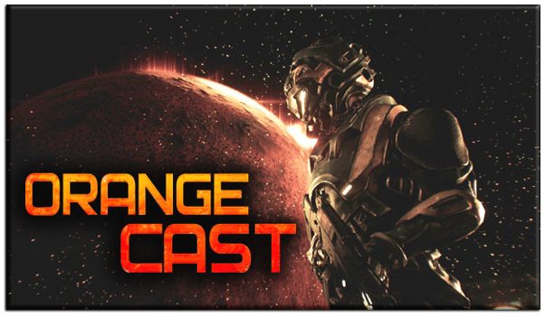 Orange Cast: Sci-Fi Space Action Game [P] [RUS + ENG / RUS] (2021) (1.0) [Scene]