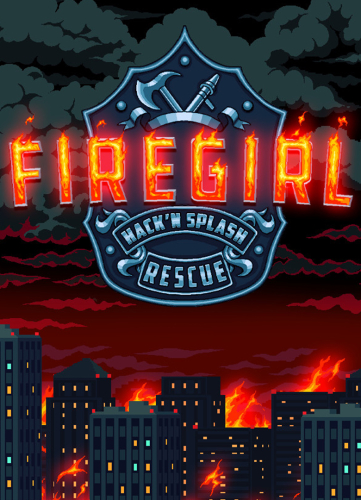 Firegirl: Hack 'n Splash Rescue [P] [RUS + ENG + 9 / ENG] (2021) (1.0) [Potrable]