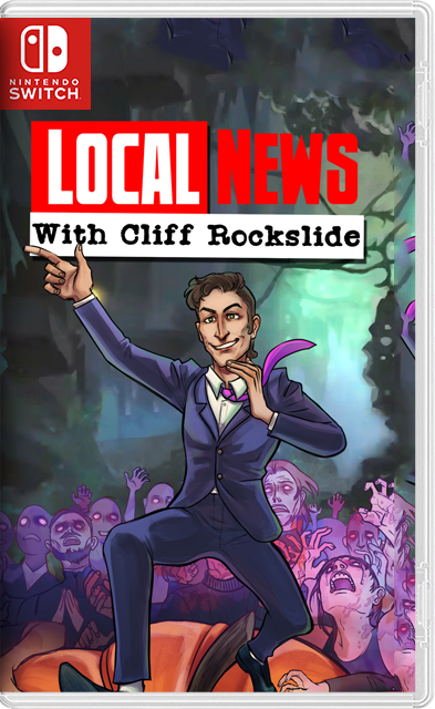 [Nintendo Switch] Local News with Cliff Rockslide [NSZ][ENG]