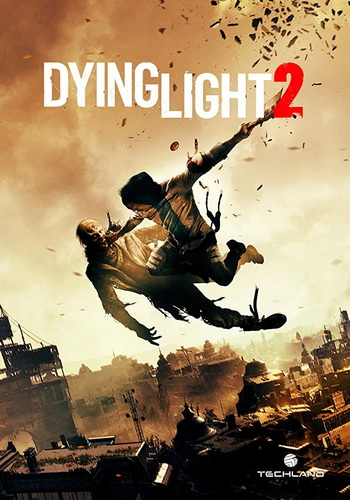 Dying Light 2: Stay Human [P] [RUS + ENG / RUS + ENG] (2022) (1.9.3 + 18 DLC) [P2P]