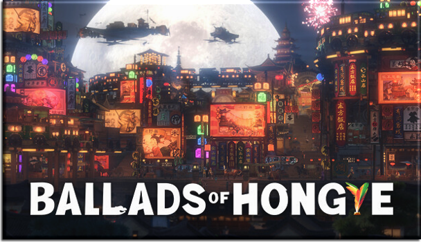 Ballads of Hongye [P] [ENG + 3 / ZHO] (2022) (Build 9938570) [Portable]