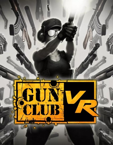 Gun Club VR [L] [ENG / ENG] (2018, VR Only) (1.0.17) [Steam-Rip]