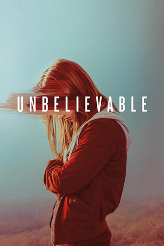 Невероятное / Unbelievable / Сезон: 1 / Серии: 1-8 из 8 (Лиза Холоденко, Майкл Диннер, Сюзанна Грант) [2019, США, Детектив, криминал, HEVC, HDR10, Dolby Vision, WEB-DL 2160p, 4k] [Hybrid] Dub (VSI Moscow) + 2 MVO (Jaskier, TVShows) + Original + Sub (Rus, Eng)