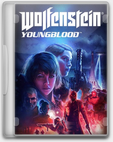 Wolfenstein: Youngblood [P] [RUS + ENG / RUS + ENG] (2019) (1.0.3 + 3 DLC)