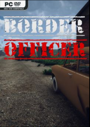 Border Officer [P] [RUS + ENG + 6] (2019) (0.8) [Scene]