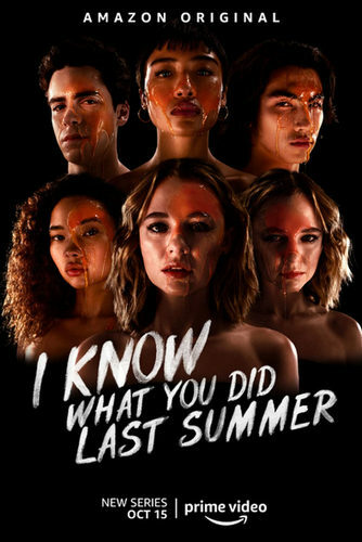 Я знаю, что вы сделали прошлым летом / I Know What You Did Last Summer / Сезон: 1 / Серии: 1-8 из 8 (Логан Кибенс, Бенджамин Семанофф, Крэйг Уильям Макнейлл) [2021, США, ужасы, триллер, детектив, HEVC, HDR, WEB-DL 2160p, 4K] MVO (TVShows) + Original (Eng) + Sub (Rus, Eng)