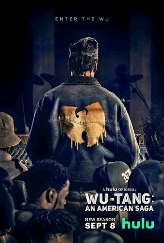 Wu-Tang: Американская сага / Wu-Tang: An American Saga / Сезон: 2 / Серии: 1-10 из 10 (Крейг Зиск, Тара Николь Вейр, Норберто Барба) [2021, США, драма, биография, музыка, HEVC, HDR, Dolby Vision, WEB-DL 2160p, 4K] MVO + Original (Eng)+ Sub (Rus, Eng)