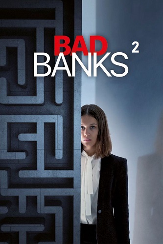 Плохие банки / Bad Banks / Сезон: 2 / Серии: 1-6 из 6 (Кристиан Швохов, Кристиан Цюберт) [2020, Германия, Люксембург, Триллер, драма, криминал, BDRemux 1080i] + MVO (IVI) + Original + Sub (Deu)