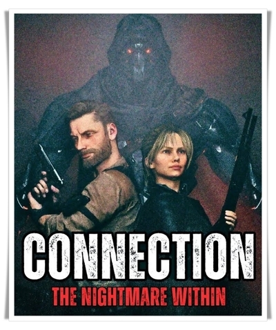 [DL] Connection: The Nightmare Within [P] [RUS + ENG + 15 / ENG] (2024, Horror) [Portable]