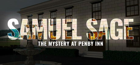 [DL] Samuel Sage: The Mystery at Penby Inn [P] [ENG + JPN + 1] (2024, VN) [Portable]