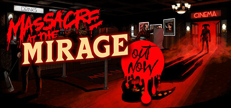 [DL] Massacre At The Mirage [L] [ENG / ENG] (2024, Horror) [GOG]