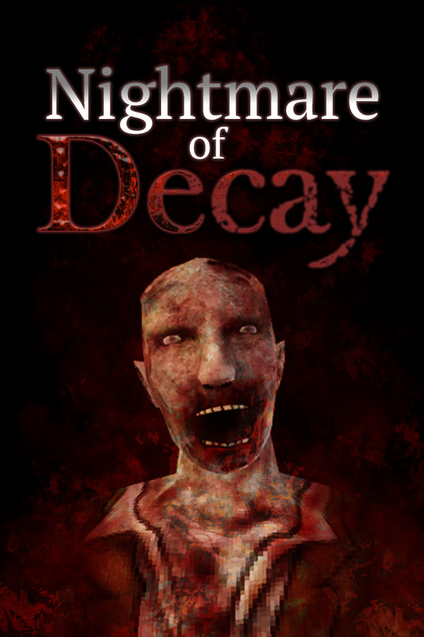 Nightmare of Decay [P] [RUS + ENG + 11] (2022) (1.07) [Portable]